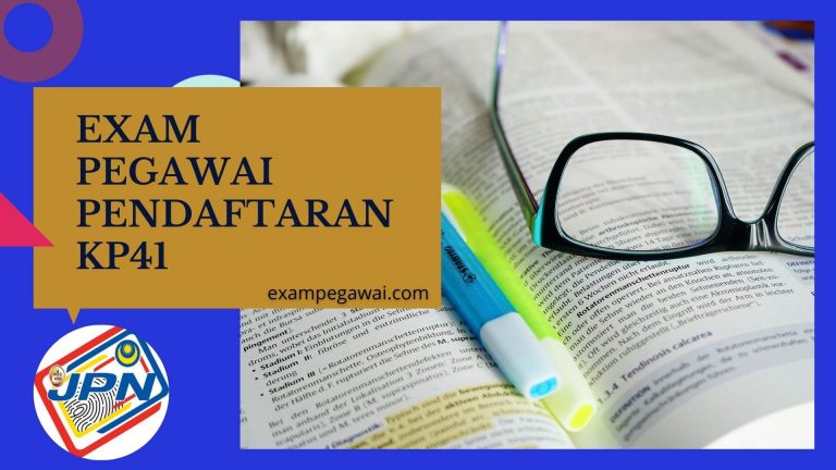 Contoh Soalan Peperiksaan Pegawai Pendaftaran KP41 2021