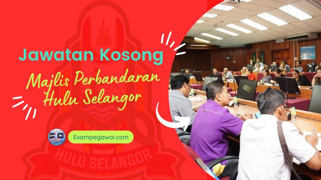 Jawatan Kosong Majlis Perbandaran Hulu Selangor